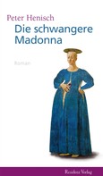Peter Henisch: Die schwangere Madonna ★★★★★