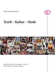 Textil - Kultur - Mode - 40 Jahre Fachverband textil e.V.