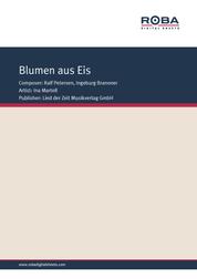 Blumen Aus Eis - Single Songbook; as performed by Ina Martell