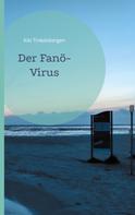 Kiki Tinkelsbergen: Der Fanö-Virus 