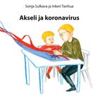 Sonja Sulkava: Akseli ja koronavirus 