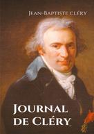 Jean-Baptiste Cléry: Journal de Cléry 
