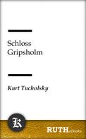 Kurt Tucholsky: Schloss Gripsholm 