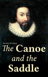 The Canoe and the Saddle - Historical Adventure Novel