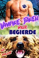 E.H. Meier: Vampire und Bären voller Begierde ★★★