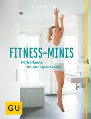Fitness-Minis - 90 Workouts für jeden Tag und überall