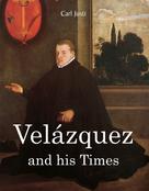 Carl Justi: Velázquez and his times 
