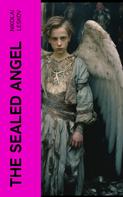 Nikolái Leskov: The Sealed Angel 