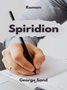 George Sand: Spiridion 