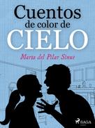 María del Pilar Sinués: Cuentos de color de cielo 