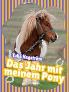 Tulla Hagström: Das Jahr mit meinem Pony ★★★★