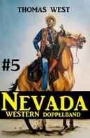 Thomas West: Nevada Western Doppelband #5 
