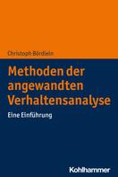Christoph Bördlein: Methoden der angewandten Verhaltensanalyse 
