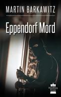 Martin Barkawitz: Eppendorf Mord ★★★★