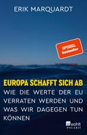 Erik Marquardt: Europa schafft sich ab ★★★★