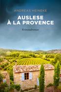 Andreas Heineke: Auslese à la Provence ★★★★