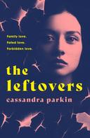 Cassandra Parkin: The Leftovers ★★★★