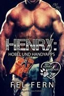 Fel Fern: Henry: Hobel und Handyapps ★★★★★