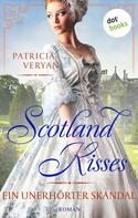 Patricia Veryan: Scotland Kisses - Ein unerhörter Skandal ★★★★★