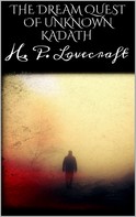 H.P. Lovecraft: The dream quest of unknown kadath 