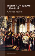 Charles Hazen: History of Europe 1870-1919 