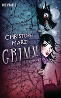 Christoph Marzi: Grimm ★★★★