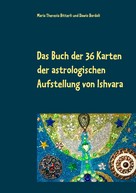 Dawio Bordoli: Das Buch der 36 Karten der astrologischen Aufstellung von Ishvara 