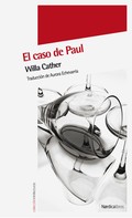 Willa Cather: El caso de Paul 