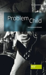 Problem Child - Rhein-Main-Krimi