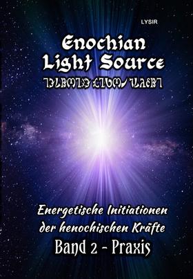 Enochian Light Source - Band II - Praxis