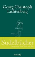 Georg Christopher Lichtenberg: Sudelbücher 