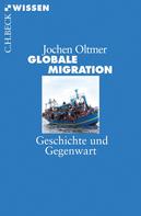 Jochen Oltmer: Globale Migration ★★★★