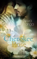 Sylvia Pranga: Cherokee Rose ★★★★