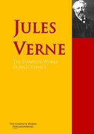 Jules Verne: The Collected Works of Jules Verne 