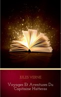 Jules Verne: Voyages et Aventures du Capitaine Hatteras 