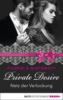 Elisabetta Flumeri: Private Desire - Netz der Verlockung ★★★★