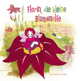 Florin, die kleine Blumenelfe