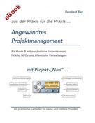 Bernhard Bley: Angewandtes Projektmanagement 