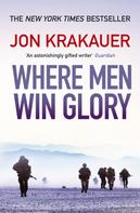Jon Krakauer: Where Men Win Glory 