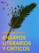 Alberto Lista y Aragón: Ensayos Literarios y Críticos 