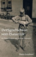 Dieter Leonhard: Dorfgeschichten vom Hunsrück 