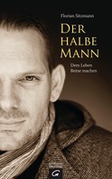 Florian Sitzmann: Der halbe Mann ★★★★