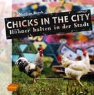 Marlies Busch: Chicks in the City 