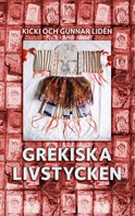 Kicki och Gunnar Lidén: Grekiska livstycken 