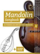 Bettina Schipp: Mandolin Songbook - 33 Themen aus der Klassischen Musik 