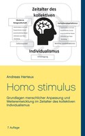Andreas Herteux: Homo stimulus 