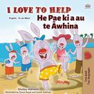 Shelley Admont: I Love to Help He Pae ki a au te Āwhina 