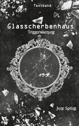 Glasscherbenhaus - Textband