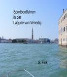 S. Fink: Sportbootfahren in der Lagune von Venedig ★★★