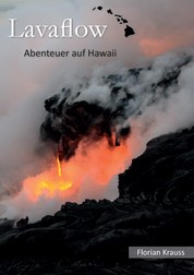Lavaflow - Abenteuer auf Hawaii